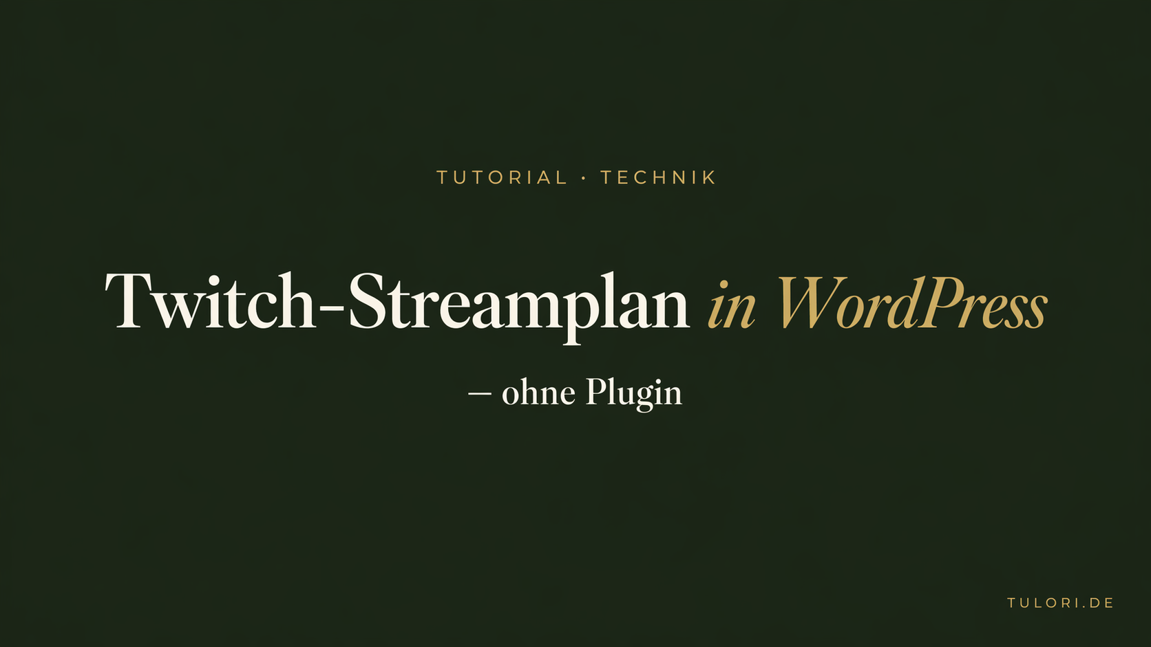 Den Twitch-Streamplan auf der eigenen Website anzeigen — ohne Plugin
